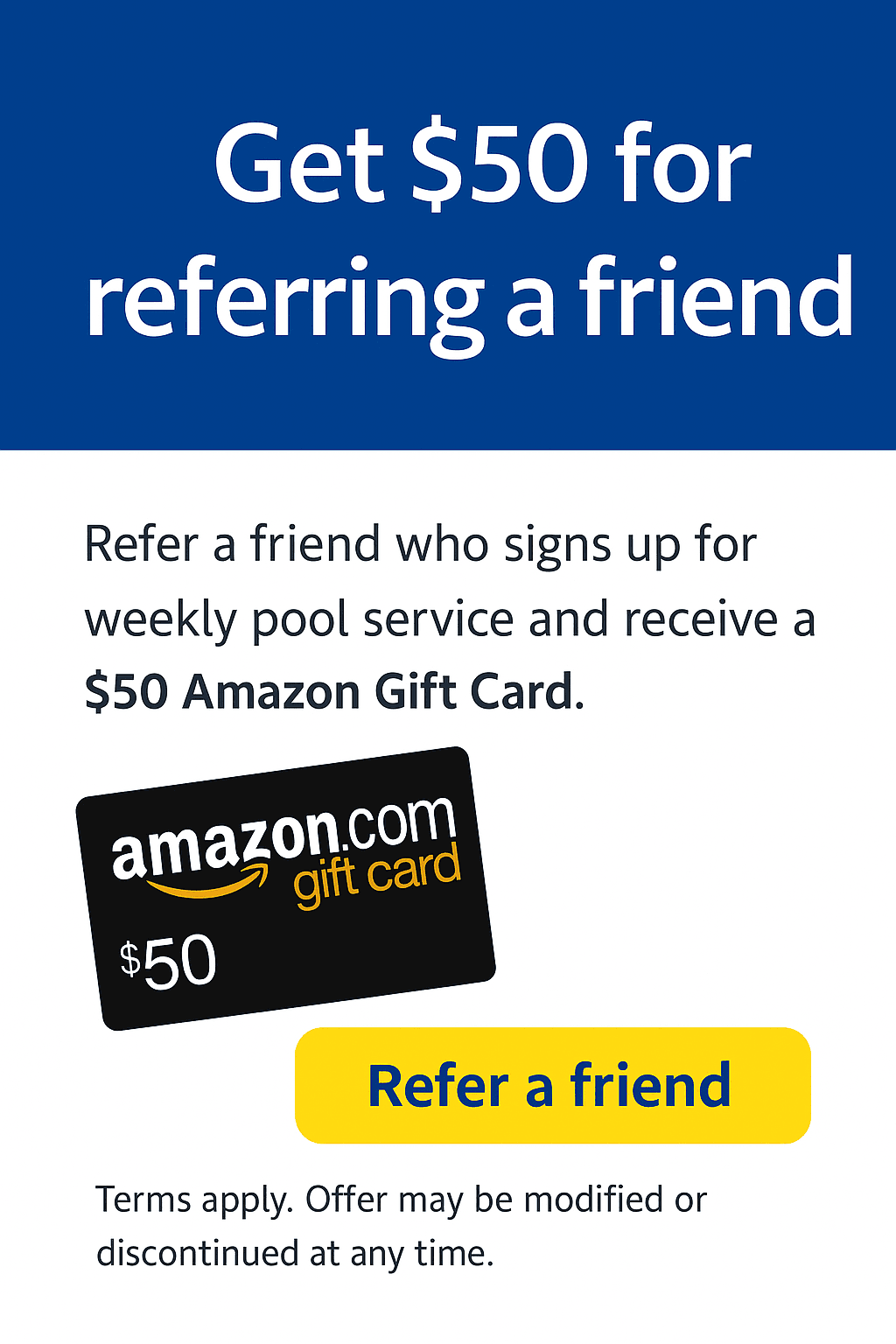 PG Pool and Spa referral offer featuring a $50 Amazon gift card reward for referring a friend who signs up for weekly pool service.