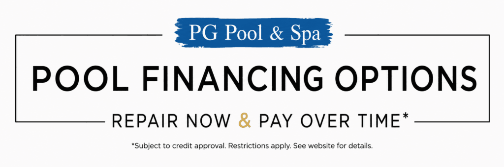 Pool financing options for Houston pool repairs, equipment upgrades, and remodeling from PG Pool & Spa.